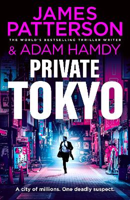 "Private Tokyo" by Patterson, James, 1947-
