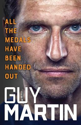 "All the Medals Have Been Handed Out" by Martin, Guy, 1981-