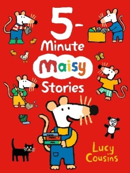 "5-minute Maisy Stories" by Cousins, Lucy