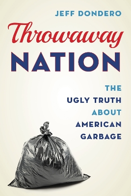 "Throwaway Nation" by Dondero, Jeff, 1947-