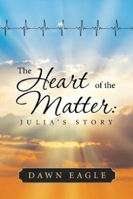 "The Heart of the Matter" by Eagle, Dawn