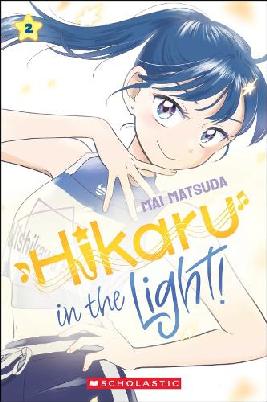"Hikaru in the Light!" by Matsuda, Mai