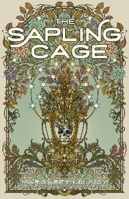"The Sapling Cage" by Killjoy, Margaret, pseud., 1982-