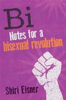 Catalogue link for Bi: Notes for a bisexual revolution