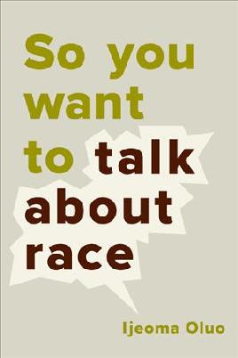 Catalogue record for So you want to talk about race
