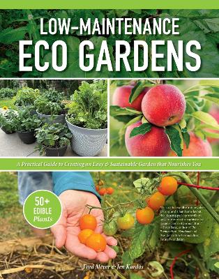 "Low-maintenance Eco Gardens" by Meyer, Fred (Health and wellness coach)