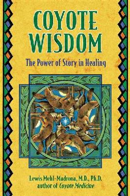 Catalogue record for Coyote Wisdom: The Power of Story in Healing