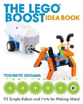 "The LEGO BOOST Idea Book" by Isogawa, Yoshihito, 1962-