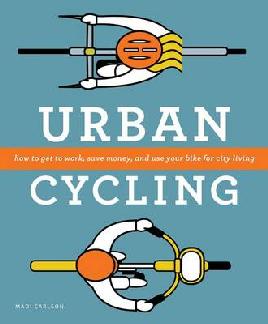 "Urban Cycling" by Carlson, Madi