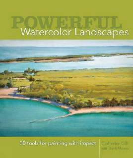 Powerful Watercolor Landscapes Powerful Watercolor Landscapes
