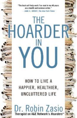 "The Hoarder in You" by Zasio, Robin