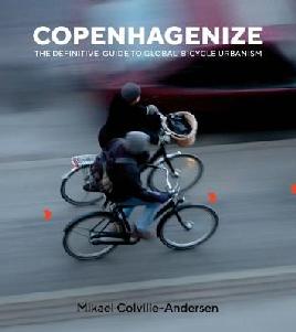 "Copenhagenize" by Colville-Andersen, Mikael