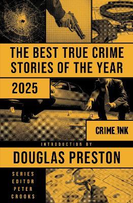 "The Best True Crime Stories of the Year 2025"
