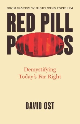 "Red Pill Politics" by Ost, David, 1955-