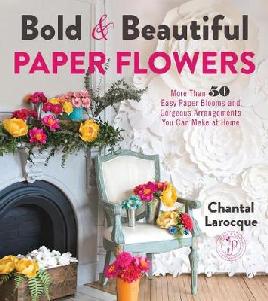 Catalogue record for Bold & beautiful paper flowers