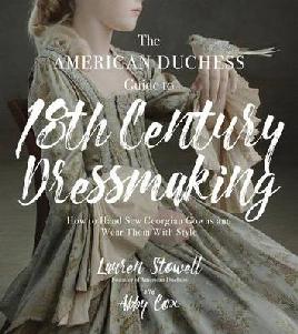 Catalogue record for The American Duchess guide to 18th century dressmaking