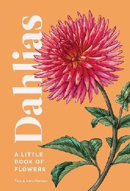 "Dahlias" by Weaver, Tara Austen