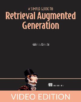 A Simple Guide To Retrieval Augmented Generation, Video Edition A Simple Guide To Retrieval Augmented Generation, Video Edition