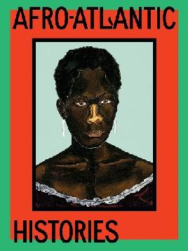 "Afro-Atlantic Histories"