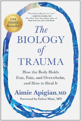 "The Biology of Trauma" by Apigian, Aimie