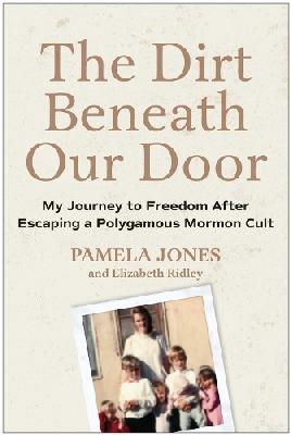 "The Dirt Beneath Our Door" by Jones, Pamela, 1965-