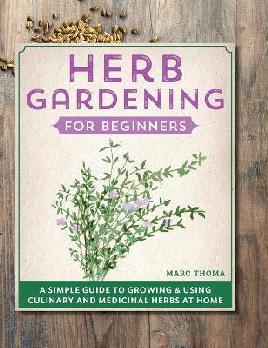 Catalogue record for Herb gardening for beginners