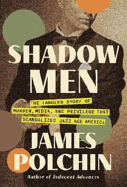 "Shadow Men" by Polchin, James