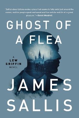 "Ghost of A Flea" by Sallis, James, 1944-