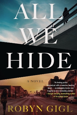 "All We Hide" by Gigl, Robyn