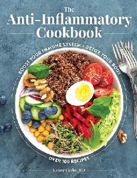 "The Anti-inflammatory Cookbook" by Carbo, Krissy