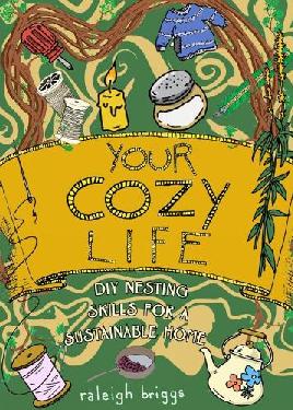 "Your Cozy Life" by Briggs, Raleigh