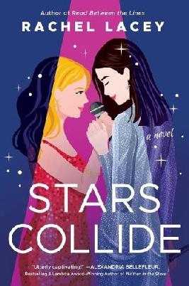 "Stars Collide" by Lacey, Rachel