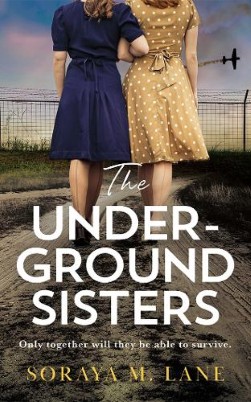"The Underground Sisters" by Lane, Soraya