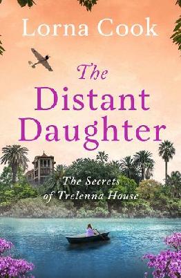 "The Distant Daughter" by Cook, Lorna (Novelist)