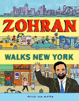 "Zohran Walks New York" by Platen, Millie von