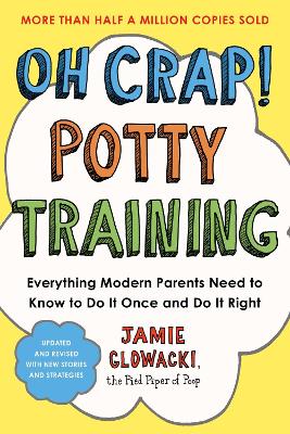 "Oh Crap! Potty Training" by Glowacki, Jamie