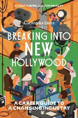 "Breaking Into New Hollywood" by Tseng, Ada