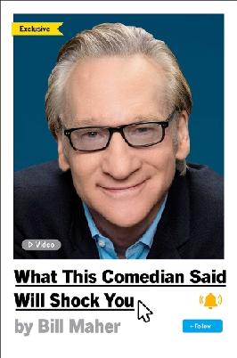 "What This Comedian Said Will Shock You" by Maher, Bill