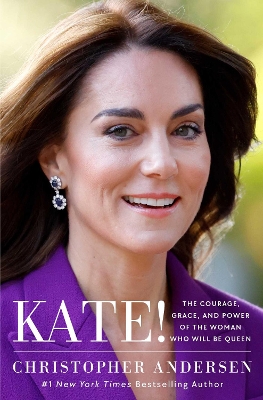"Kate!" by Andersen, Christopher P., 1949-