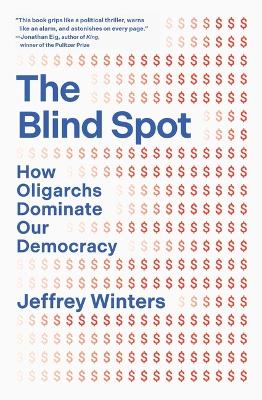 "The Blind Spot" by Winters, Jeffrey A. 1960-
