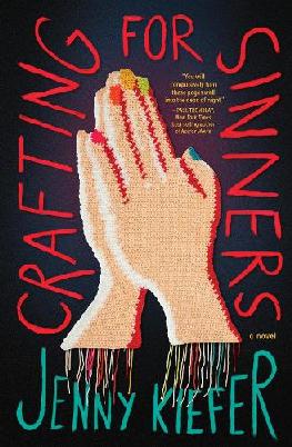 "Crafting for Sinners" by Kiefer, Jenny