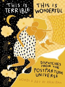 "This Is Terrible, This Is Wonderful" by Ban, Rani