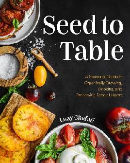 "Seed to Table" by Ghafari, Luay