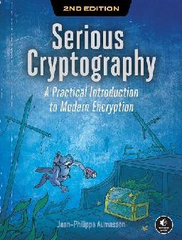 "Serious Cryptography" by Aumasson, Jean-Philippe