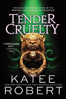 "Tender Cruelty" by Robert, Katee