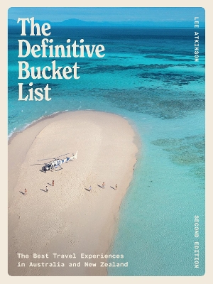 "The Definitive Bucket List" by Atkinson, Lee, 1968-
