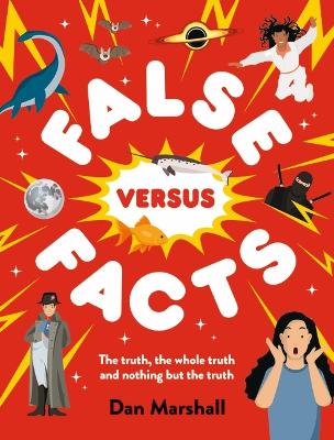 "False Versus Facts" by Marshall, Dan
