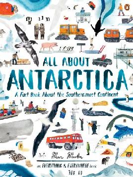 "All About Antarctica" by Martin, Marc
