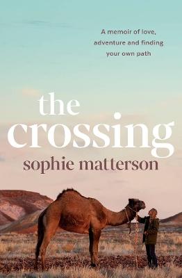 "The Crossing" by Matterson, Sophie