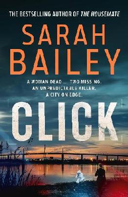 "Click" by Bailey, Sarah (Australian author)